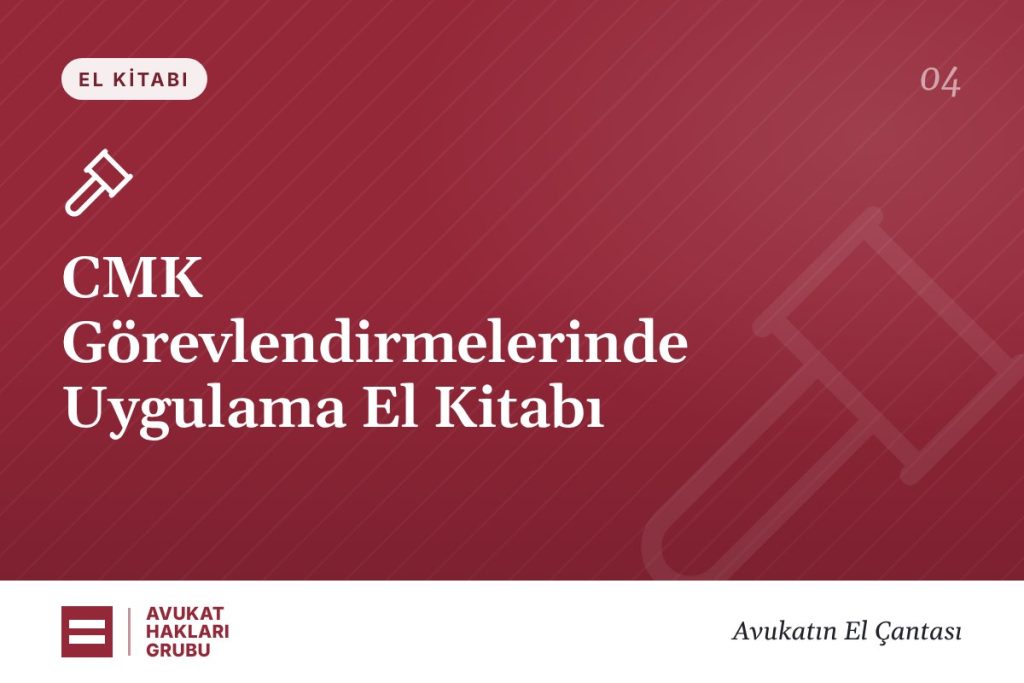 CMK Görevlendirmelerinde Uygulama El Kitabı