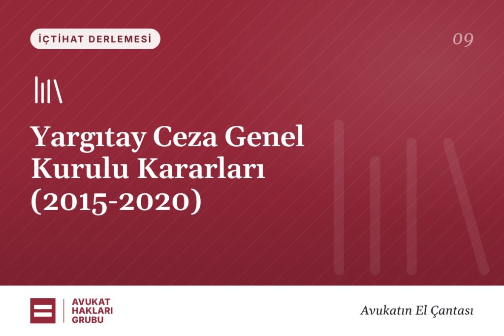 Yargıtay Ceza Genel Kurulu Kararları (2015-2020)